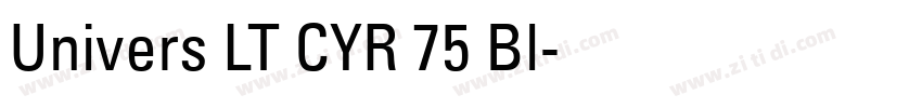 Univers LT CYR 75 Bl字体转换